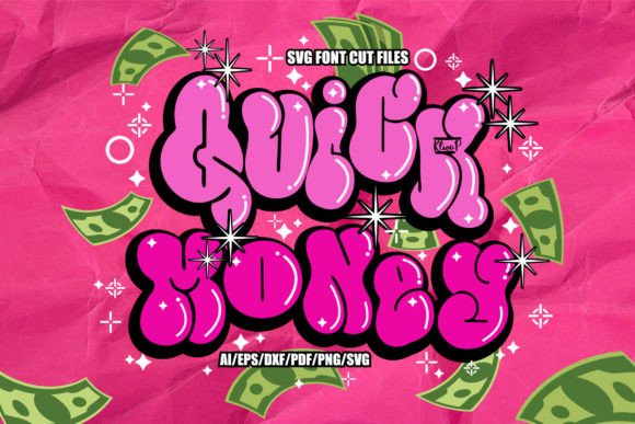 Download Quick Money SVG Font Cut Files - Svg font Collection